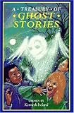 A Treasury of Ghost Stories (A Treasury of Stories Series)