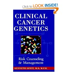 Clinical Cancer Genetics: Risk Counselling and Management