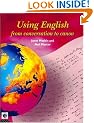 Using English: From Conversation to Canon (English Language: Past, Present & Future)