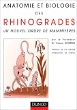 Anatomie et biologie des rhinogrades. Un nouvel ordre de mammifères