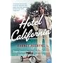 Hotel California: Singer-songwriters and Cocaine Cowboys in the L.A. Canyons 1967-1976