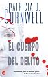 El cuerpo del delito (Kay Scarpetta)