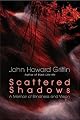 Scattered Shadows: A Memoir of Blindness and Vision