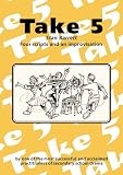 Take Five: Four Scripts and an Improvisation