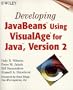 Developing JavaBeans Using VisualAge for Java, Version 2