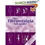 Fibromyalgia Advocate: Getting the Support You Need to Cope With Fibromyalgia and Myofascial Pain Syndrome