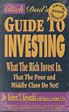 Rich Dad's Guide to Investing: What the Rich Invest in That the Poor Do Not! (Rich Dad's (Audio))