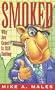 Smoked: Why Joe Camel is Still Smiling (The Read & Resist Series)