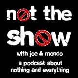 Not the Show