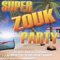 Super Zouk Party /Vol.1