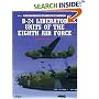 B-24 Liberator Units of the Eighth Air Force (Osprey Combat Aircraft 15)