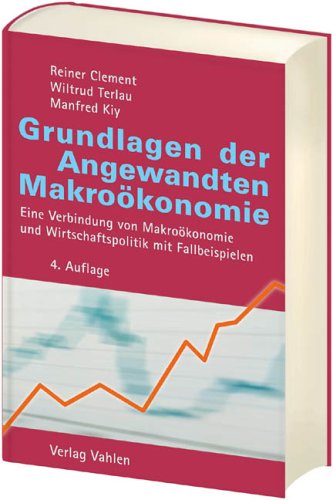 Grundlagen der Angewandten Makro�konomie