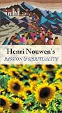 Henri Nouwen`s Passion and Spirituality [VHS]