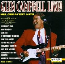 Glen Campbell Live! His Greatest Hits