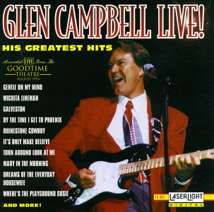 CD-Charts  Search : Glen Campbell Live! His Greatest Hits