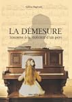 La d�mesure : Soumise � la violence d...