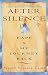 cover of After Silence: Rape & My Journey Back
