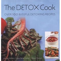 The Detox Cook: Over 100 Blissful Detoxing Recipes