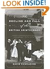 The Decline and Fall of the British Aristocracy
