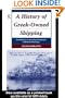 A History of Greek-Owned Shipping: The Making of an International Tramp Fleet, 1830 to the Present Day (Studies in Maritime History)