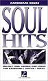 Soul Hits (Paperback Songs)