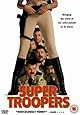 Super Troopers [2002] [DVD]