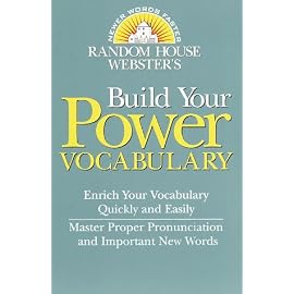 Random House Webster's Build Your Power Vocabulary (Random House Newer Words Faster)