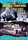 Bad Girls Go to Hell/Another Day, Another Man [DVD]