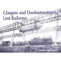 Glasgow and Dunbartonshire's Lost Railways