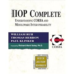 IIOP Complete: Middleware Interoperability and Distributed Object Standards (Object Technology Series)