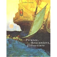 Pirates, boucaniers, flibustiers