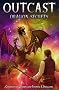 Dragon Secrets (Outcast)