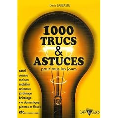 Livres trucs et astuces 1000 Trucs & Astuces pour tous les jours