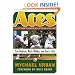 Aces: The Last Season on the Mound with the Oakland A's Big Three -- Tim Hudson, Mark Mulder, and Barry Zito