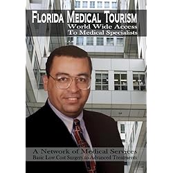 Florida Medical Tourism: World Wide Access To Medical Specialists