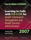 Learning to Code with ICD-9-CM for Health Information Management and Health Services Administration 2007