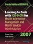 Learning to Code with ICD-9-CM for Health Information Management and Health Services Administration 2007