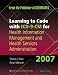 Learning to Code with ICD-9-CM for Health Information Management and Health Services Administration 2007