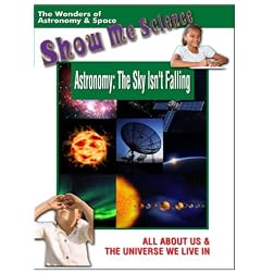 Show Me Science: Astronomy The Sky Isn't Falling