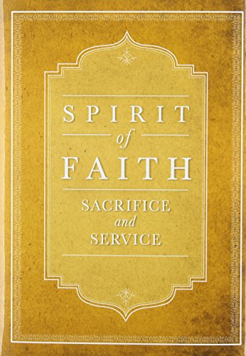 Sacrifice and Service (Spirit of Faith)