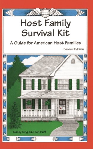 Host Family Survival Kit: A Guide for American Host Families