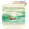 Unaccustomed Earth: Stories