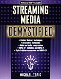 Streaming Media Demystified
