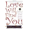 Love Will Find You: 9 Magnets to Bring You and Your Soulmate Together
