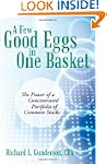 A Few Good Eggs in One Basket: The Po...