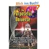 The Purposeful Universe: How Quantum Theory and Mayan Cosmology Explain the Origin and Evolution of Life