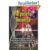 The Purposeful Universe: How Quantum Theory and Mayan Cosmology Explain the Origin and Evolution of Life