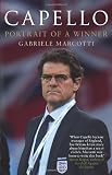 Capello: Portrait Of A Winner