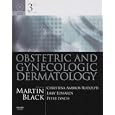 Obstetric and Gynecologic Dermatology with CD-ROM by Martin M. Black, Christina Ambros-Rudolph, LibEdwards, and Peter J. Lynch