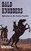 Bald Knobbers: Vigilantes on the Ozark Frontier at Amazon: 51Y9mCz5pSL._SL75_